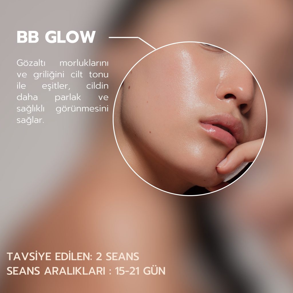 BB Glow uygulaması sonrası parlayan cilt detayı ve seans bilgileri.